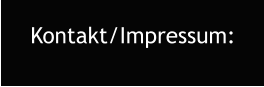 Kontakt/Impressum: